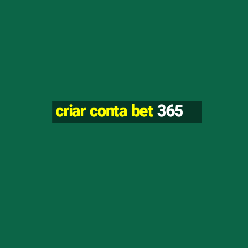 criar conta bet 365