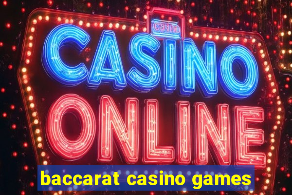 baccarat casino games