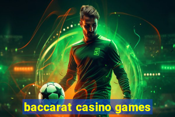 baccarat casino games