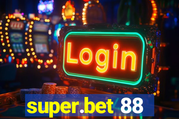 super.bet 88