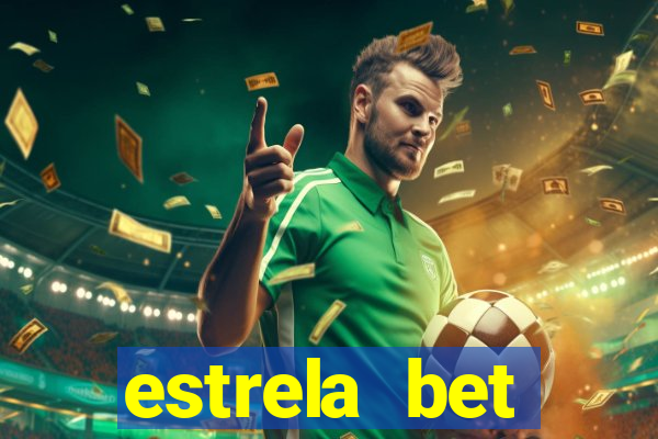 estrela bet aplicativo baixar