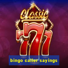 bingo caller sayings