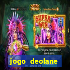 jogo deolane esporte da sorte