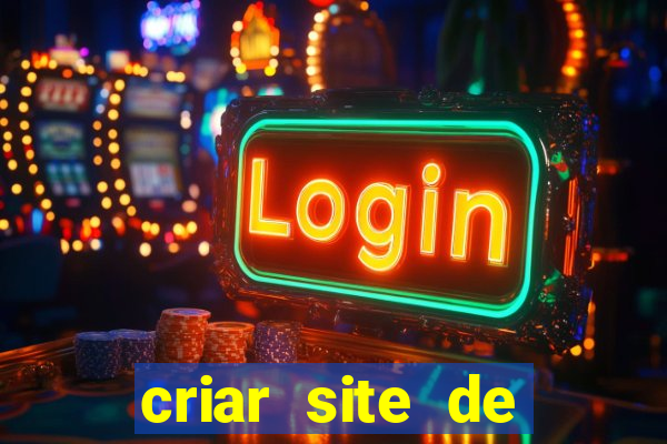 criar site de apostas gratis