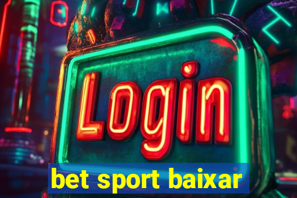 bet sport baixar