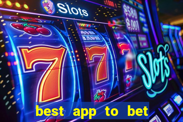 best app to bet on sports