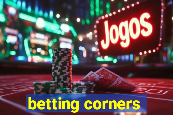 betting corners