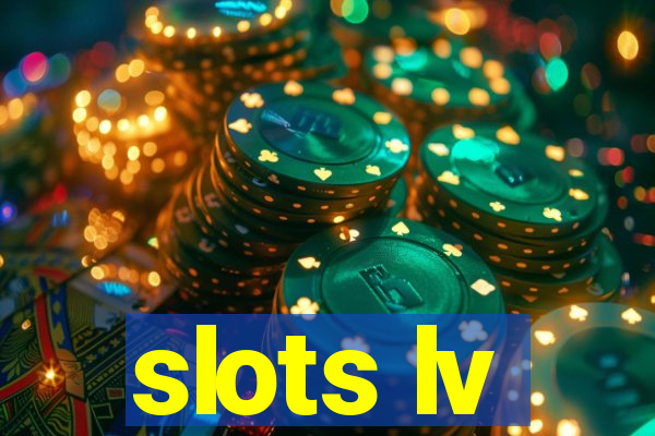 slots lv