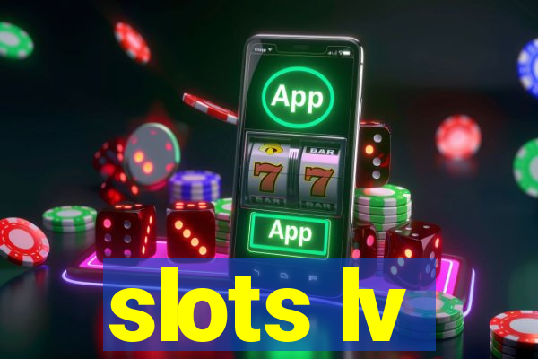 slots lv