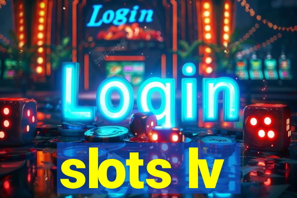 slots lv