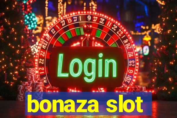 bonaza slot