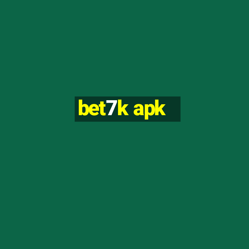 bet7k apk