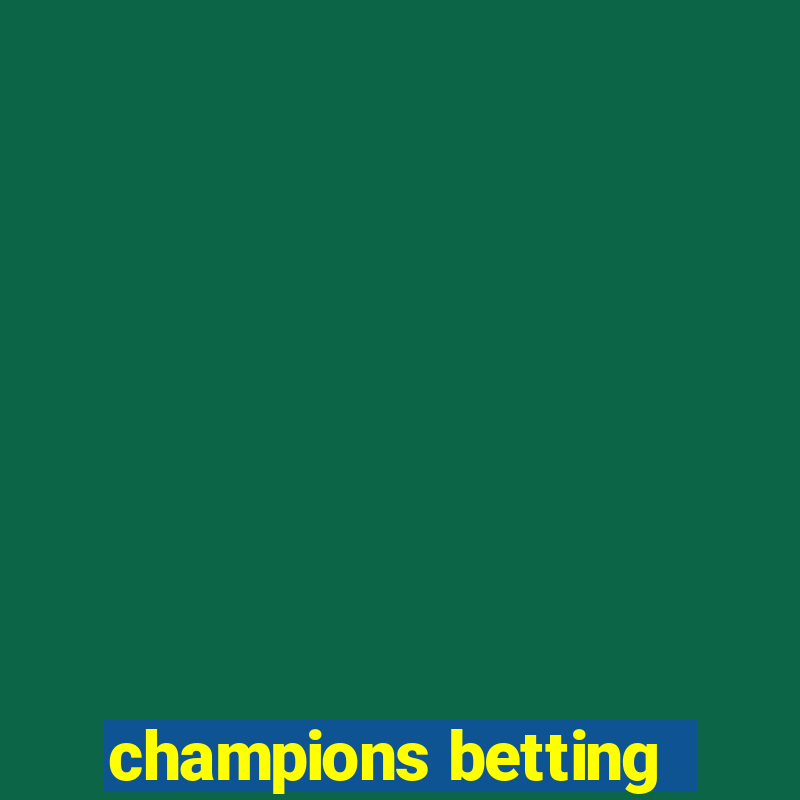 champions betting