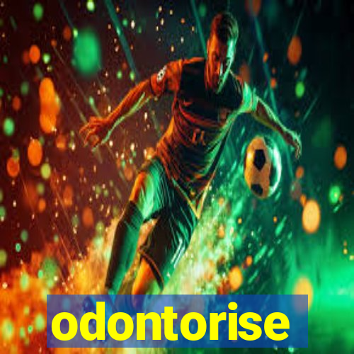 odontorise