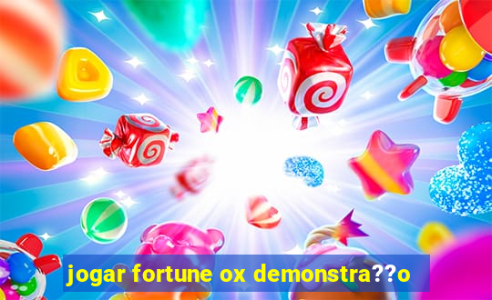 jogar fortune ox demonstra??o