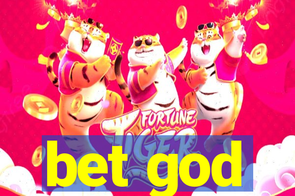 bet god