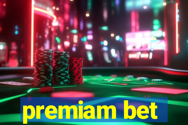 premiam bet