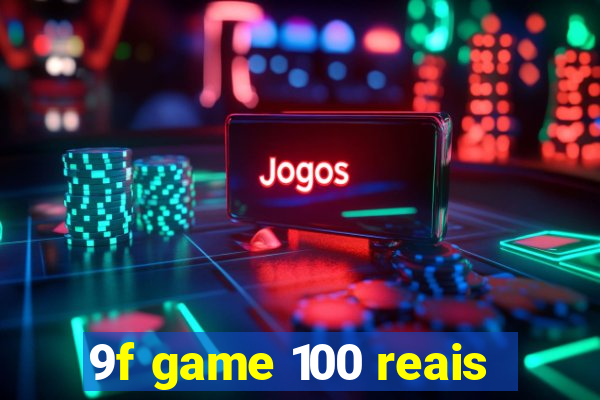 9f game 100 reais