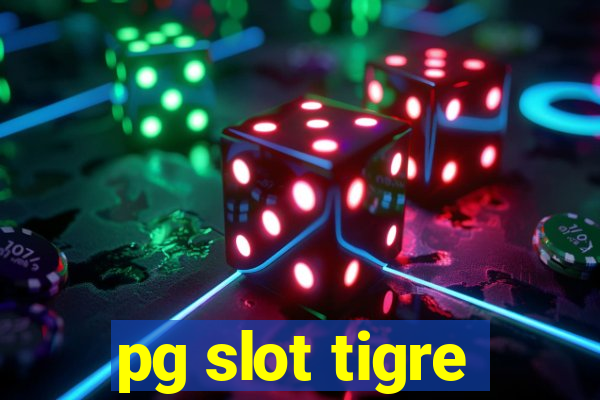 pg slot tigre