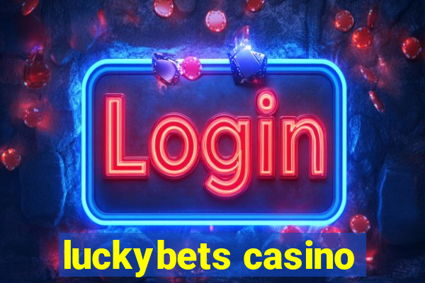 luckybets casino