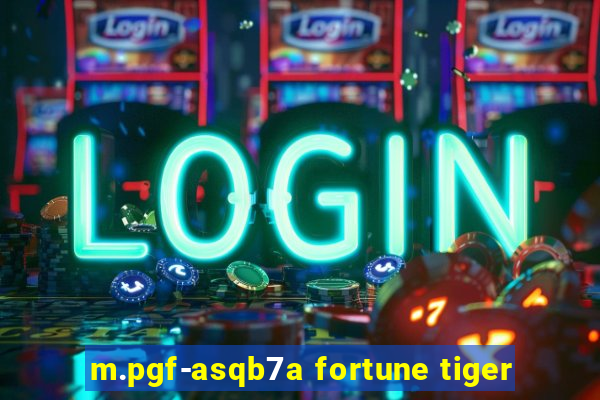 m.pgf-asqb7a fortune tiger