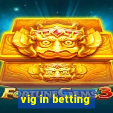 vig in betting