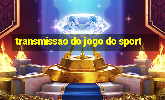 transmissao do jogo do sport