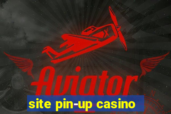 site pin-up casino