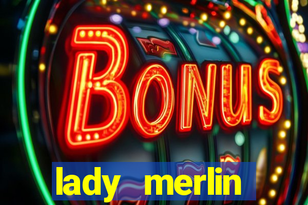 lady merlin lightning chase slot