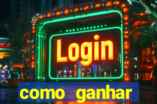 como ganhar dinheiro no slots casino