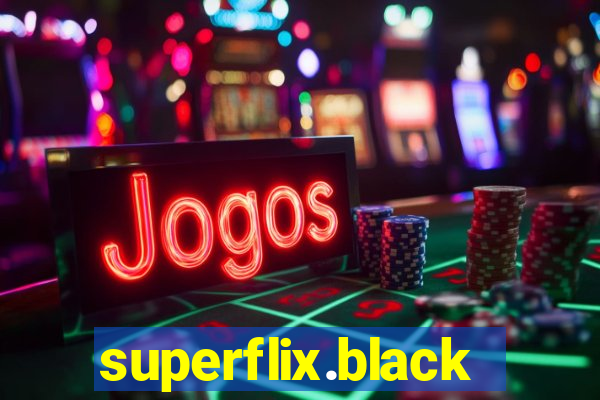 superflix.black