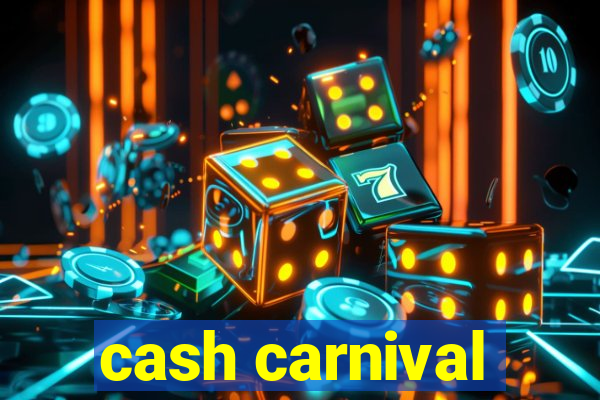 cash carnival