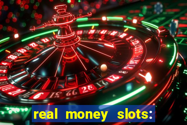 real money slots: spin & win