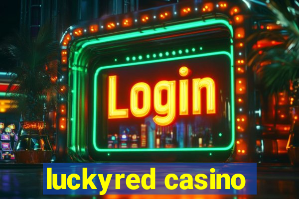 luckyred casino