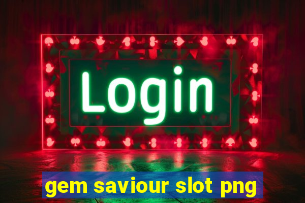 gem saviour slot png