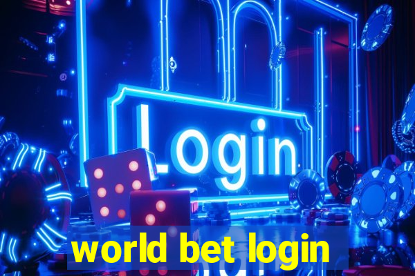 world bet login