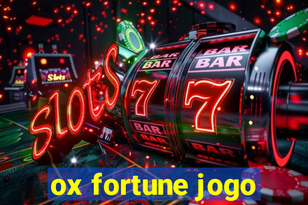 ox fortune jogo