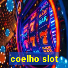 coelho slot