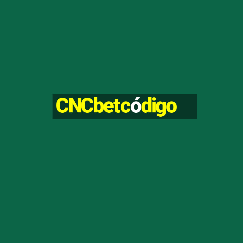 CNCbetcódigo