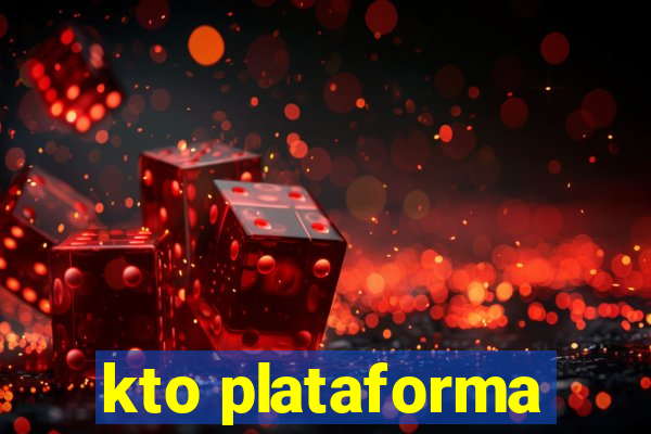 kto plataforma