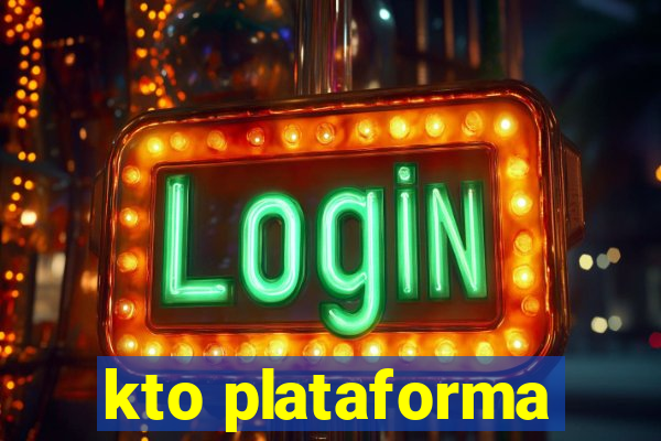 kto plataforma