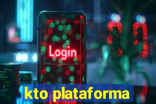 kto plataforma