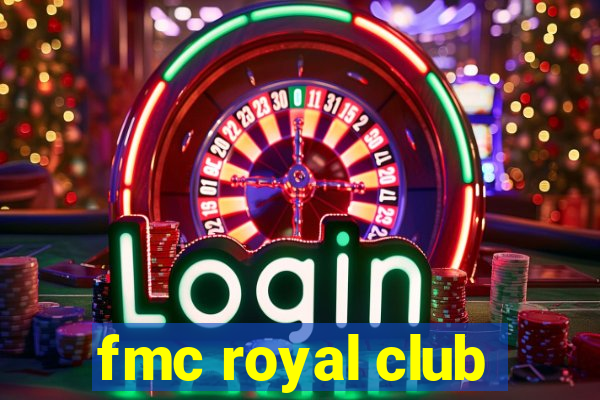 fmc royal club