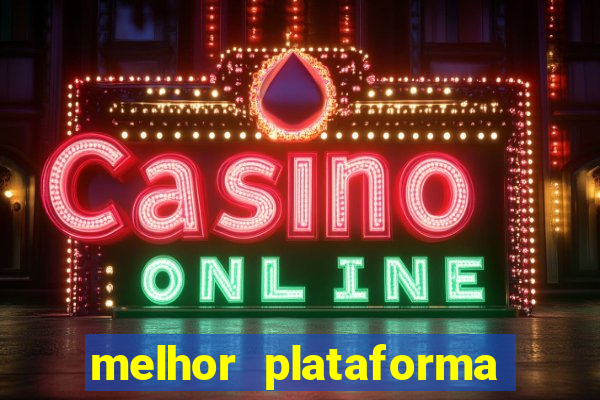 melhor plataforma para ganhar dinheiro no fortune tiger