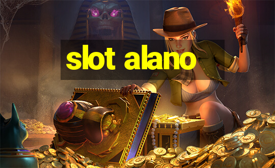 slot alano