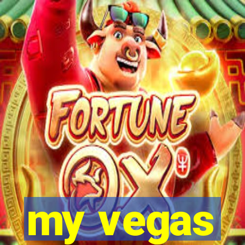 my vegas