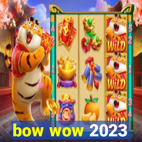 bow wow 2023