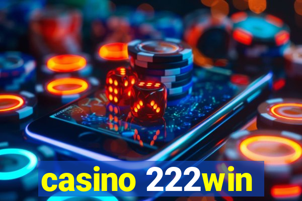 casino 222win