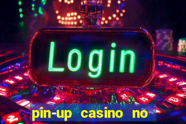 pin-up casino no deposit bonus code