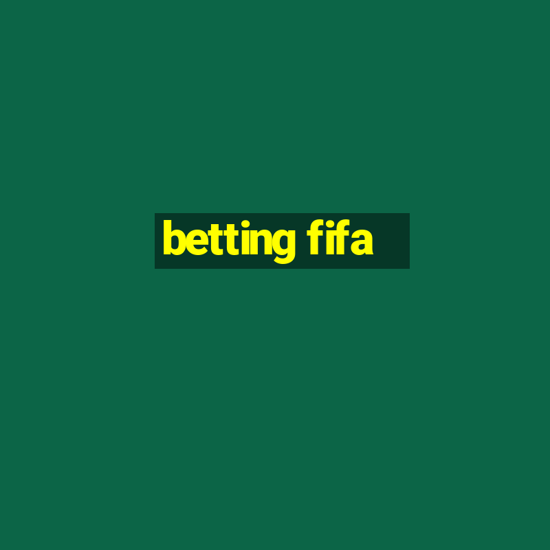 betting fifa